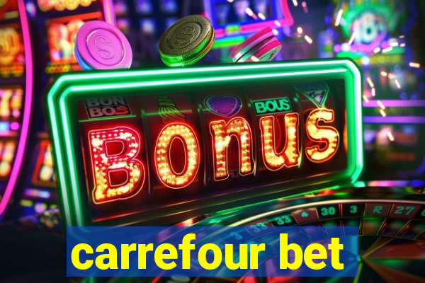 carrefour bet